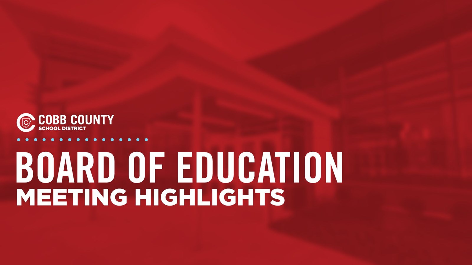 Board of Education Meeting Highlights